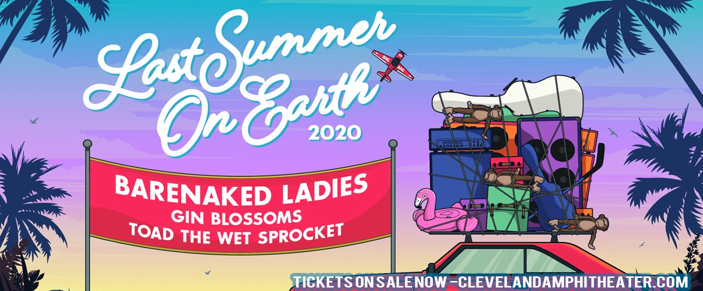 Barenaked Ladies, Gin Blossoms & Toad The Wet Sprocket [CANCELLED]